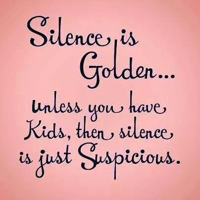 Silence is golden?