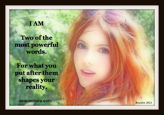 Resolve 2013 Two of the most powerful words